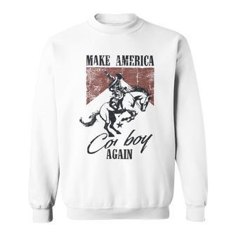 Make America Cowgirl Cowboy Again Retro Western 4Th Of July Sweatshirt - Thegiftio UK