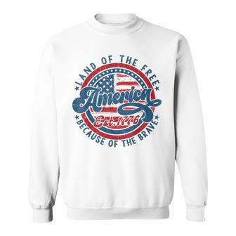 American Land Of The Free Because Of The Brave Usa Flag Sweatshirt - Thegiftio UK