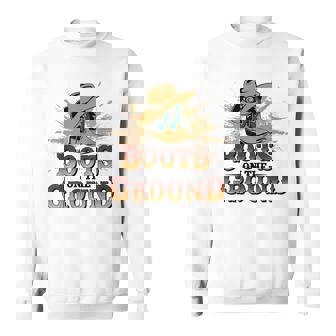 Boots On The Ground Western Cowboy Rodeo Country Sweatshirt - Thegiftio
