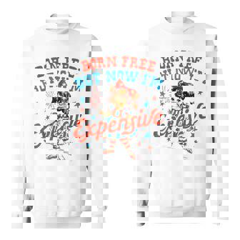 Born Free But Now I’M Expensive Usa Patriotic 4Th Of July Sweatshirt | Mazezy