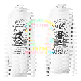Cat I Survived School It's Fine I'm Fine Last Day Of School Sweatshirt | Mazezy