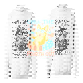 Chill The Fourth Out Cute Corgi Patriotic 4Th Of July Sweatshirt | Mazezy
