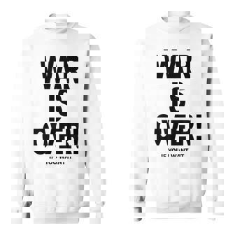 Exclusive War Is Over ご希望の場合限定ブラックプリント スウェットシャツ - Kawaiitshirt