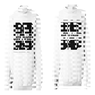Father's Day Dad Doing All Duties Sweatshirt | Mazezy