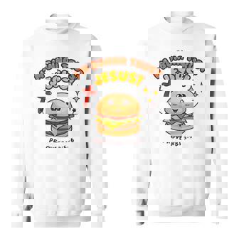 I'm Bunna Trust Jesus 箴言 クリスチャンハンバーガーしゃれ スウェットシャツ - Kawaiitshirt