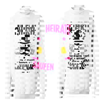 Ich Heirate Bräutigam tag Party Jga Sweatshirt - Seseable