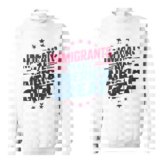 Immigrants Make America Great Patriotic Unity Sweatshirt - Monsterry