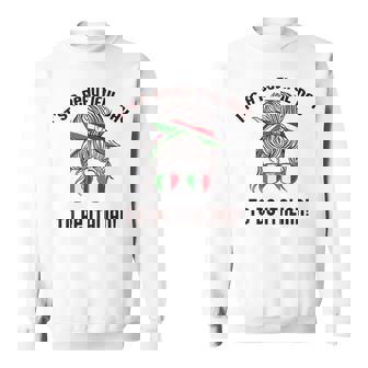 It's A Beautiful Day To Be Italian イタリア国旗 ミーム 背面に スウェットシャツ - Kawaiitshirt