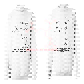 Just Call Me Dynamite ニトログリセリン 化学分子 ユーモア スウェットシャツ - Kawaiitshirt