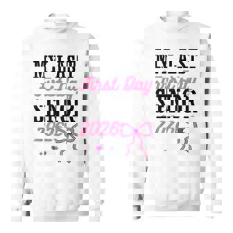 My Last First Day Senior 2026 Coquette Pink Bow Graduation Sweatshirt - Thegiftio