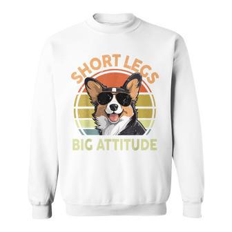 Short Legs Big Attitude Corgi For Lover Sweatshirt - Thegiftio UK