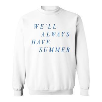 L'été Où Jeuis Devenue Jolie Nous Aurons Toujours Du Bleu Estival Sweater e - Cadeauxyz