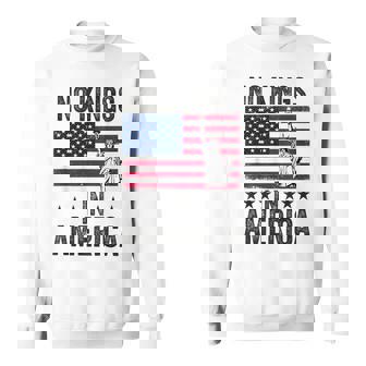No Kings In America Flag Protest Save Democracy Sweatshirt - Monsterry