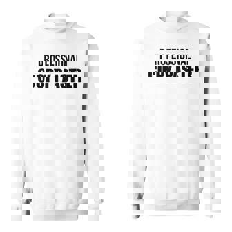 Professional Copy Paster Quote Developer Programmer スウェットシャツ - Kawaiitshirt