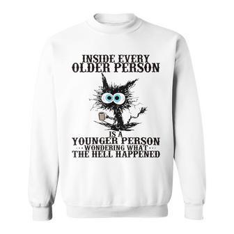 Retro Cat Inside Every Older Person Is A Younger Person Meme Sweatshirt - Thegiftio UK