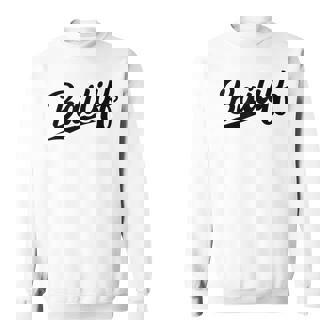 Retrowoosh Job Title Bailiff スウェットシャツ - Kawaiitshirt