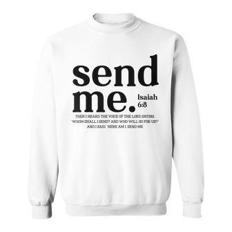 Send Me Here Am I Send Me Your 41 Is Coming Sweatshirt - Thegiftio UK