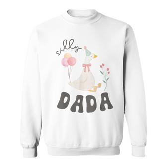 Silly Dada Silly Goose Dad Birthday Family Matching Party Sweatshirt - Thegiftio UK