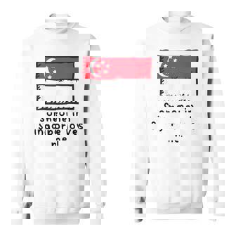 Someone Iningapore Loves Me シンガポール国旗 スウェットシャツ - Kawaiitshirt