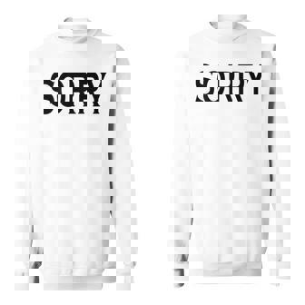 Sorry Das Icho Groß スウェットシャツ - Kawaiitshirt