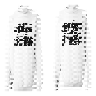 Stakes Is High スウェットシャツ - Kawaiitshirt