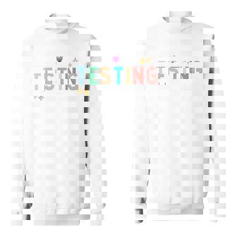 Testingquad Citation De Motivation Pour Enseignant De La Journée D'essai 2024 Sweater e - Cadeauxyz