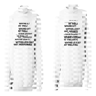 What The Hell What The Helly What The Helly 裏面 スウェットシャツ - Kawaiitshirt