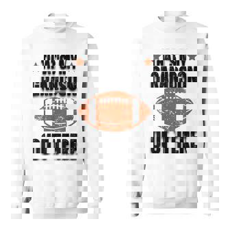 あれは俺の孫だ。フットボール・ファニー・フットボール・グランマ スウェットシャツ - Kawaiitshirt