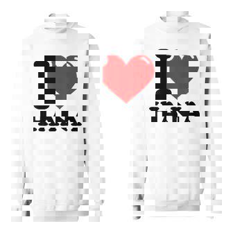 アイ・ラブ・ハナ スウェットシャツ - Kawaiitshirt