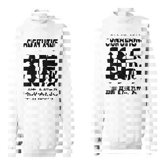 傘寿祝い ８０歳 この身体８０年目 まだまだこれから 長寿祝い おもしろ 傘寿 スウェットシャツ - Kawaiitshirt