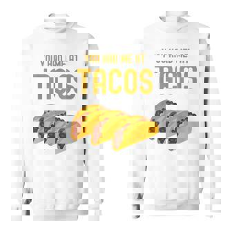 面白いタコス You Had Me At Tacos かわいい 愛らしいタコス フード スウェットシャツ - Kawaiitshirt