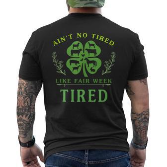 Ain't No Tired Like Fair Week Tired Men's T-shirt Back Print - Thegiftio UK