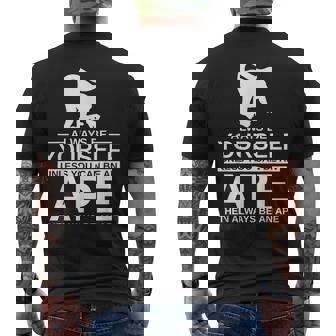 Always Be Yourself Ape メンズ レディース 猿 ゴリラ メンズTシャツ バックプリント - Kawaiitshirt