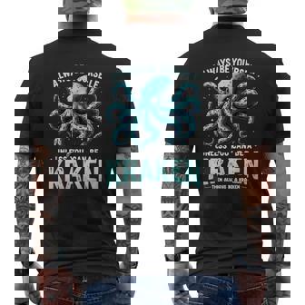 Always Be Yourself Unless You Can Be A Kraken Men's T-shirt Back Print | Mazezy
