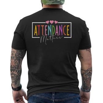 Attendance Matters School Student Class Attendance Men's T-shirt Back Print - Thegiftio UK