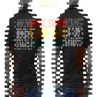 Awesome Like My Daughter Fathers Day Dad Retro Men's T-shirt Back Print | Mazezy