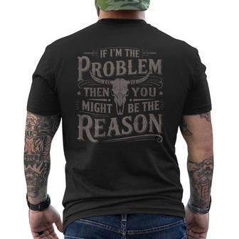 On Back If Problem Vintage Then You Might Be Reason Cowboy Men's T-shirt Back Print - Thegiftio UK
