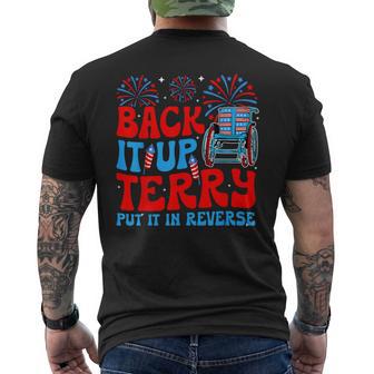 Back It Up Terry Put It In Reverse Firework 4Th Of July Men's T-shirt Back Print - Thegiftio UK