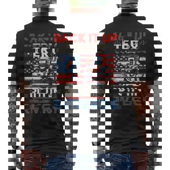 Back It Up Terry Put It In Reverse 4Th Of July Men's T-shirt Back Print | Mazezy