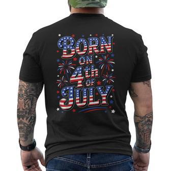 Born On The 4Th Of July Birthday Men's T-shirt Back Print - Thegiftio UK
