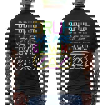 Bruh We Are Glowing In My Glowing Era Hello Summer Vacation Men's T-shirt Back Print - Thegiftio