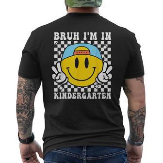 Bruh I'm In Kindergarten Smile Back To School Kindergarten Men's T-shirt Back Print - Thegiftio UK