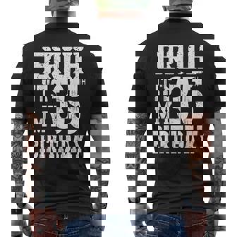 Bruh It's My 35歳の誕生日プレゼント 男性用 35歳 誕生日 メンズTシャツ バックプリント - Kawaiitshirt