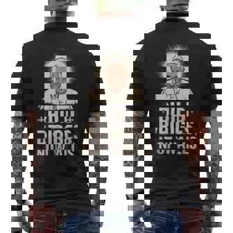 Build Bridges Not Walls 教皇フランシスコ ヴィンテージtシャツ メンズTシャツ バックプリント - Kawaiitshirt