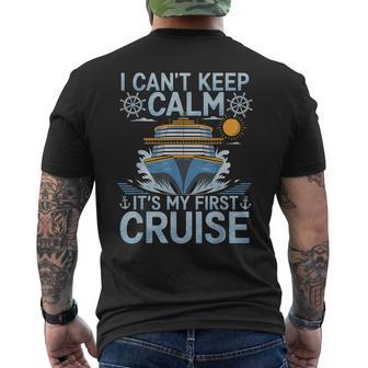 I Can't Keep Calm It's My First Cruise Sailing Cruising Men's T-shirt Back Print - Thegiftio UK