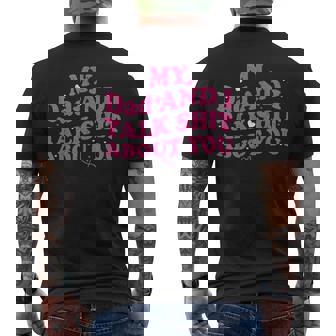 My Dad & Daughter And I Talk Sh T About You For Men's T-shirt Back Print - Monsterry
