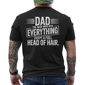 Dad The Man With Everything But Hair Men's T-shirt Back Print - Thegiftio UK