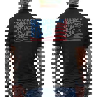 Democracy Has No Kings American Flag 4Th Of July Men's T-shirt Back Print - Monsterry