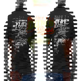 Don't Be A Dumb Bass 面白いバス釣りジョーク メンズTシャツ バックプリント - Kawaiitshirt