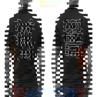 Don't Think Feel！考えるな、感じろ！（Big フォント）【オタt】映画 名言 セリフ 面白い言葉 メンズTシャツ バックプリント - Kawaiitshirt